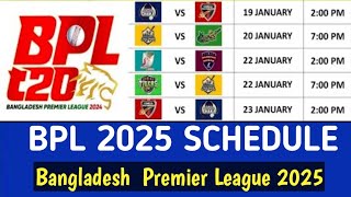 BPL 2025 Schedule  Bangladesh Premier League 2025 schedule  BPL 2025 Fixtures [upl. by Jonna]