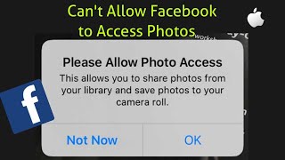 How to Fix Cant AllowEnable Facebook to Access Photos on iPhone in iOS 141361  Fixed [upl. by Nowtna]