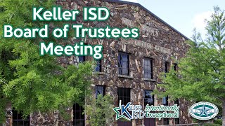 Keller ISD Board Meeting  August 22 2024 [upl. by Eugaet]