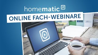 SmartHomeWebinare mit Holger  Homematic IP [upl. by Atelra]