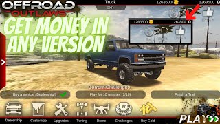 Offroad Outlaws  How To Get Unlimited Money In Any Version [upl. by Ellehs275]