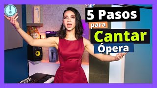 5 Pasos para Aprender a Cantar Ópera [upl. by Anilec]