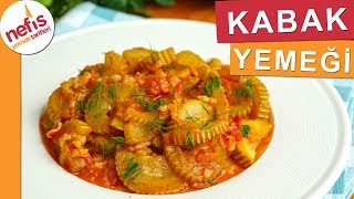 EKONOMİK Pirinçli Kabak Yemeği Tarifi  Nefis Yemek Tarifleri [upl. by Warila]