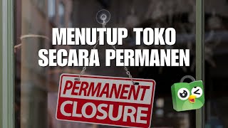 Cara Menutup Toko Secara Permanen di Tokopedia TutorialTokopedia [upl. by Eugenius]