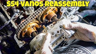 Final S54 Vanos Rebuild Video Putting Everything Back Together Part 5 [upl. by Artnoed]