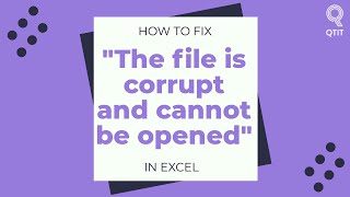 Fix Error Quickly quotThe file is corrupt and cannot be openedquot in Excel [upl. by Yesnyl]