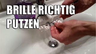 Brille richtig putzen  Brille richtig reinigen [upl. by Iz]