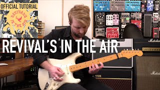 REVIVALS IN THE AIR  OFFICIAL GUITAR TUTORIAL amp PRESET  DAVID HISLOP BETHEL MUSIC HELSER [upl. by Em]