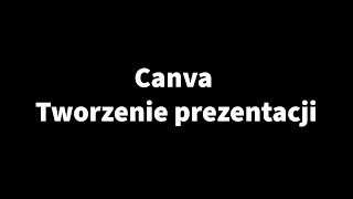 Jak zrobić szybko prezentacje  Canva [upl. by Loutitia843]