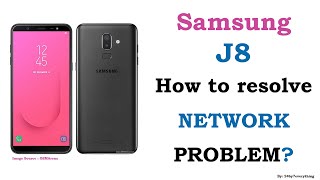 Samsung J8  How to fix Network Issues  How to fix Network Problems  How to Solve Network Errors [upl. by Adnohsal]