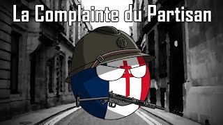 La Complainte du Partisan  French Resistance Song [upl. by Nomde800]