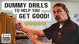 Wing Chun Dummy 4 Training Drills to Get Good at Wing Chun FAST [upl. by Valery]