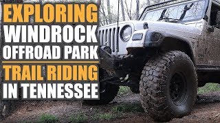 Exploring Windrock Offroad Park  That Jeep Adventure Trail Riding Tennessee  JLU Rubicon JK TJ [upl. by Lundquist466]