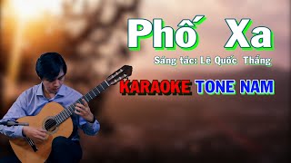 Phố Xa  Karaoke Tone Nam  Karaoke NBC  Beat Hay [upl. by Leaffar]