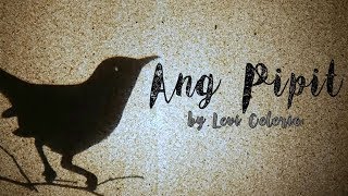 Ang Pipit  Levi Celerio Cover  Lyric Video [upl. by Cranston]