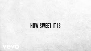 Chris Tomlin  How Sweet It Is Lyric Video ft Pat Barrett [upl. by Adnohsat]