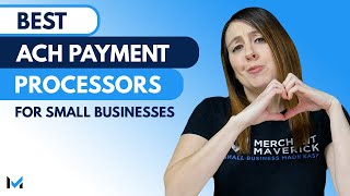 Discover The Best ACH Payment Processors For Small Business [upl. by Peper718]