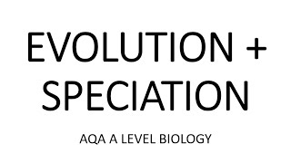 EVOLUTION  SPECIATION  AQA A LEVEL BIOLOGY  EXAM QUESTIONS RUN THROUGH [upl. by Anstice]