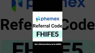 Phemex Referral Code  FHIFE5  Get a Welcome Bonus up to 4050 shorts CoinEcho [upl. by Mosier]