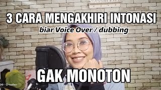 3 CARA MENGAKHIRI INTONASI PADA VOICE OVERDUBBING [upl. by Philbert]