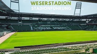 WESERSTADION Stadiontour  Weserstadion Stadium Tour [upl. by Leahsim]