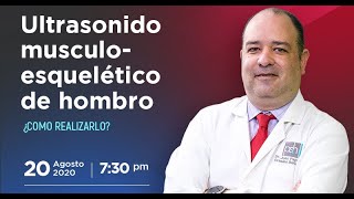 Ultrasonido musculoesquelético de hombro ¿Cómo realizarlo  Webinars Semana de la Radiología [upl. by Llegna]