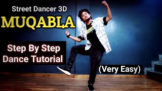 MUQABLA  Dance Tutorial Step By Step  Anoop Parmar [upl. by Arot]