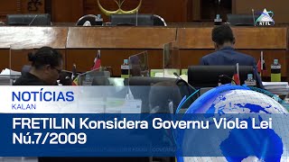 Bankada FRETILIN Konsidera Governu Viola Lei Nú 72009 Hodi Kria Komisaun Funsaun Públika [upl. by Moscow]