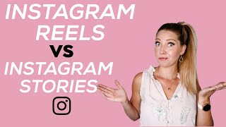 Instagram reels vs Instagram stories  which should you be doing [upl. by Lesly]