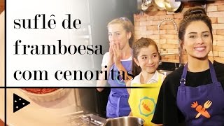 FAZENDO SUFLÊ DE FRAMBOESA COM IVANA amp SOFIA [upl. by Hallerson945]