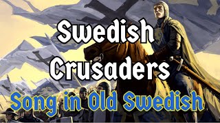 Swedish Crusaders  Song in Old Swedish  The Skaldic Bard [upl. by Domonic]