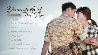 Descendants of The Sun Best Korean Drama OST Full Album  太陽の末裔 [upl. by Neysa537]