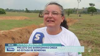 Projeto das Barraginhas chega ao Estado de Rondônia [upl. by Erdnua]