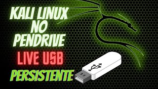 Como instalar e rodar Kali Linux no Pendrive  2021 Live USB  Modo Persistente [upl. by Dyun]