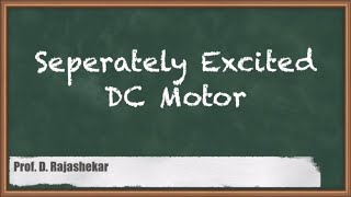 InDepth Analysis Of Separately Excited DC Motor Operation  GATE Electrical Machines [upl. by Eahsat302]