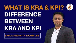 What is KRA amp KPI Difference between KRA and KPI Explained with examples [upl. by Marcella]