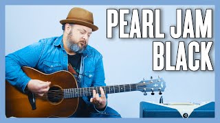 Pearl Jam Black Guitar Lesson  Tutorial [upl. by Ashlen789]