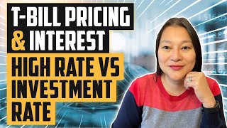 TBill Rates Pricing amp Interest  High Rate vs Investment Rate [upl. by Noizneb]