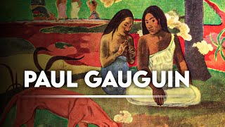 Paul Gauguin  Les Grands Maîtres de la Peinture [upl. by Girish941]