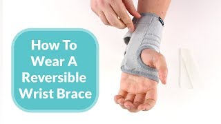 How To Wear A Reversible Wrist Brace [upl. by Ahcarb302]