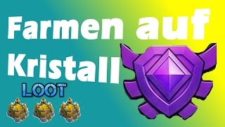 Lets Play Clash of Clans Kristall Farmen [upl. by Eelhsa]