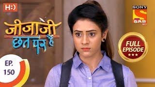 Jijaji Chhat Per Hai  Ep 150  Full Episode  6th August 2018 [upl. by Nyleimaj]