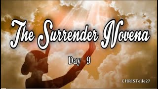 The Surrender Novena  Day 9 [upl. by Llered63]