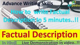 Factual Description  Write factual description in 5 minutes  Live Demonstration [upl. by Eita779]