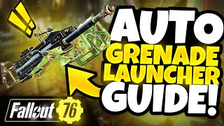 AUTO GRENADE LAUNCHER  Full Guide  Location Plan Mods Stats Legendary  Fallout 76 [upl. by Aelber481]