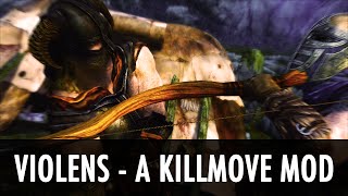 Skyrim Mod Violens  A Killmove Mod [upl. by Afas]