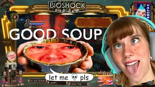 good soup BIOSHOCK 2 playthru [upl. by Ynnoj]