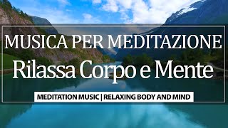 Musica per Meditazione e Rilassamento del Corpo e della Mente Perfetta per Yoga e Pilates [upl. by Spiro]