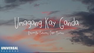 Umagang Kay Ganda  RayAn Fuentes Tillie Moreno Lyric Video [upl. by Eynttirb]