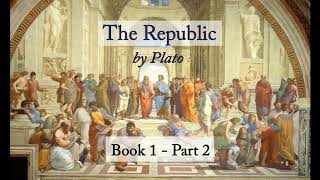 The Republic Plato  Book 1 Part 2 Audiobook [upl. by Yrogerg]